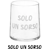 Bicchiere acqua vetro scritta Solo un sorso 350 ml